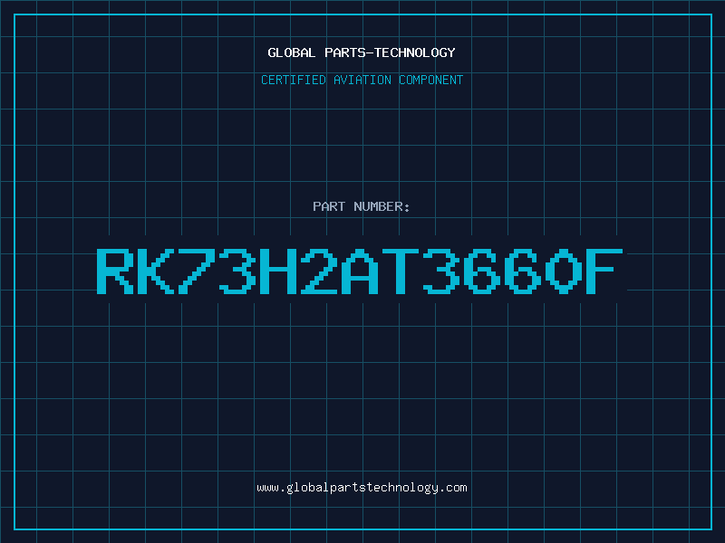 Aviation Part RK73H2AT3660F