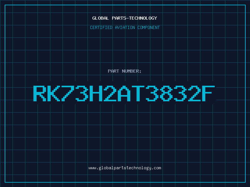 Aviation Part RK73H2AT3832F