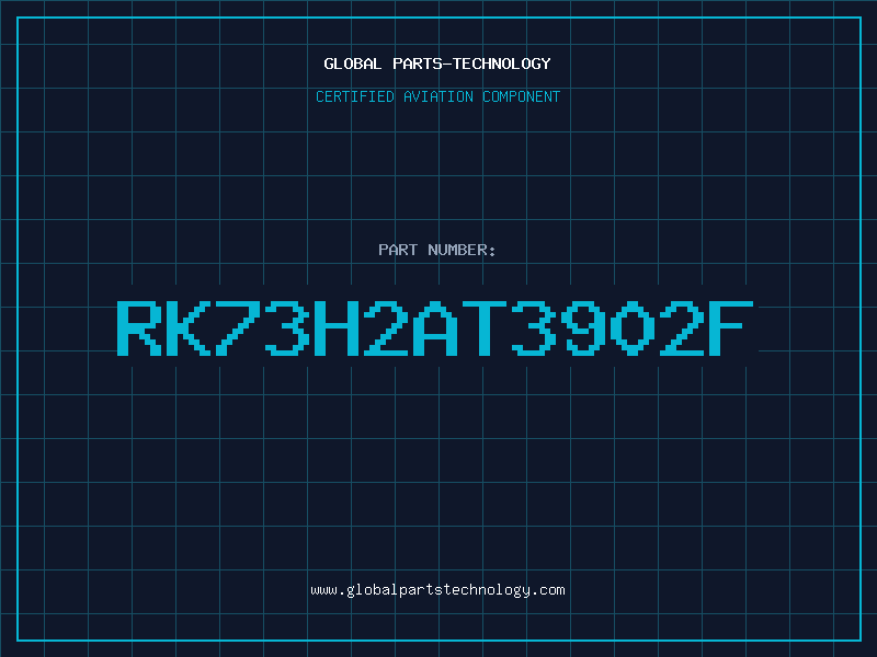 Aviation Part RK73H2AT3902F