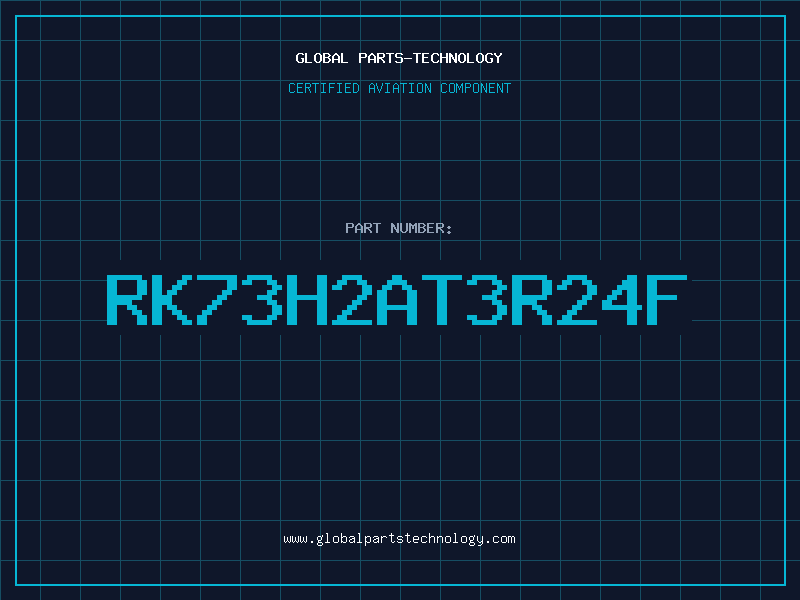 Aviation Part RK73H2AT3R24F
