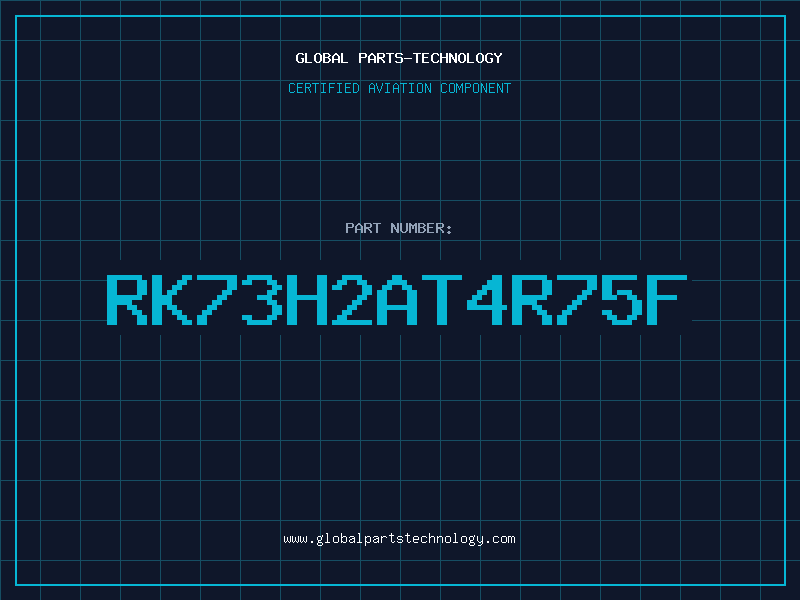 Aviation Part RK73H2AT4R75F