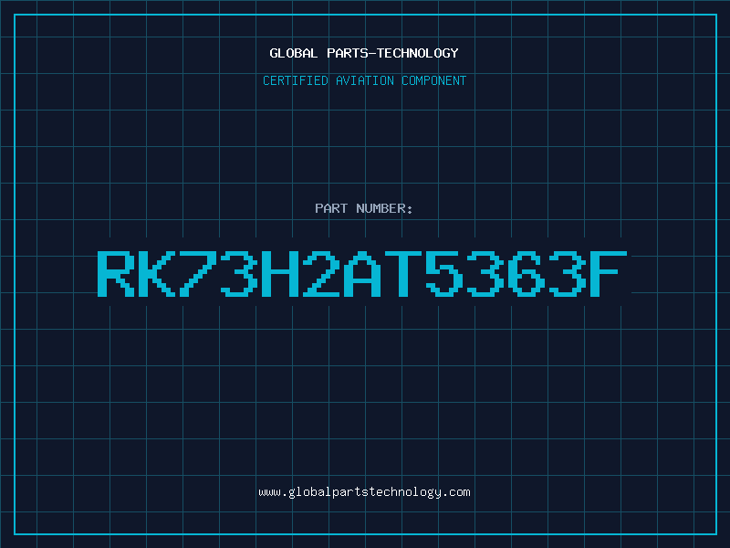 Aviation Part RK73H2AT5363F