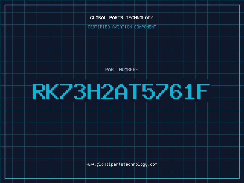Aviation Part RK73H2AT5761F