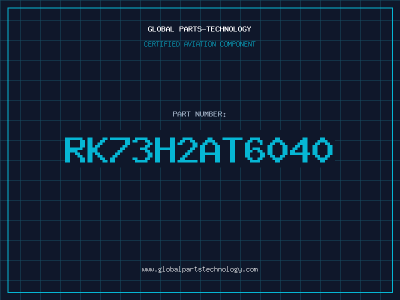 Aviation Part RK73H2AT6040