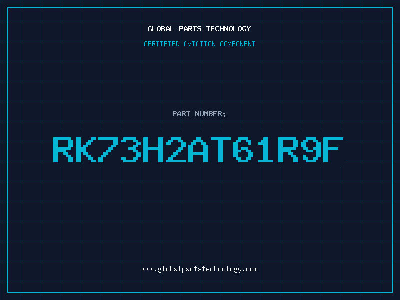 Aviation Part RK73H2AT61R9F