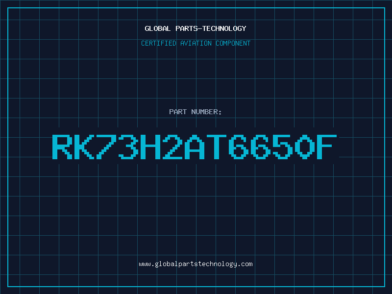 Aviation Part RK73H2AT6650F