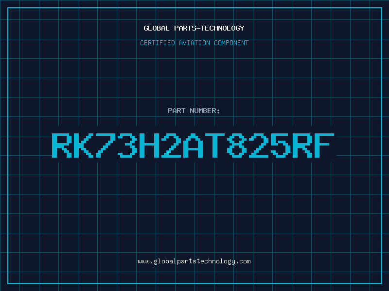 Aviation Part RK73H2AT825RF