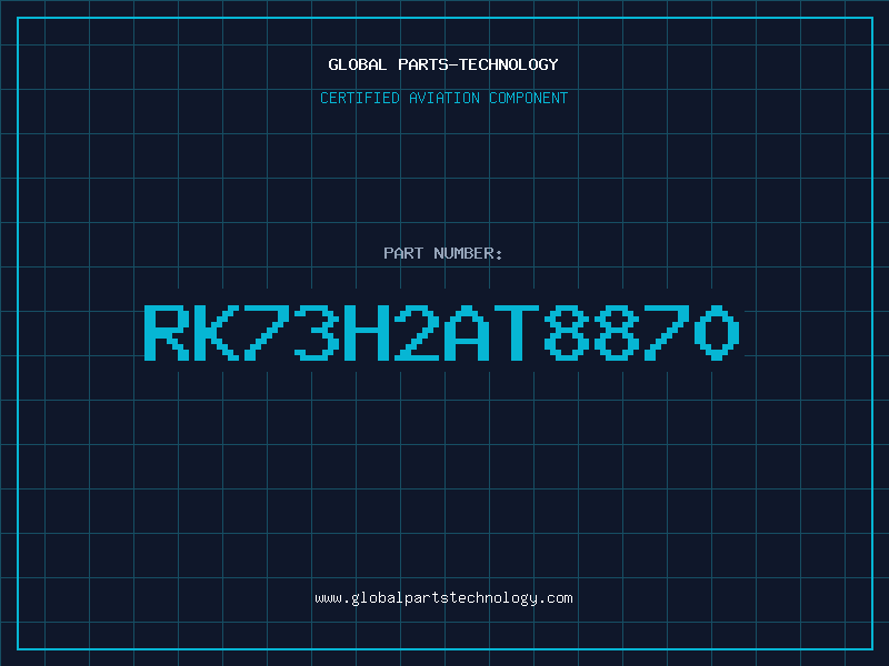 Aviation Part RK73H2AT8870