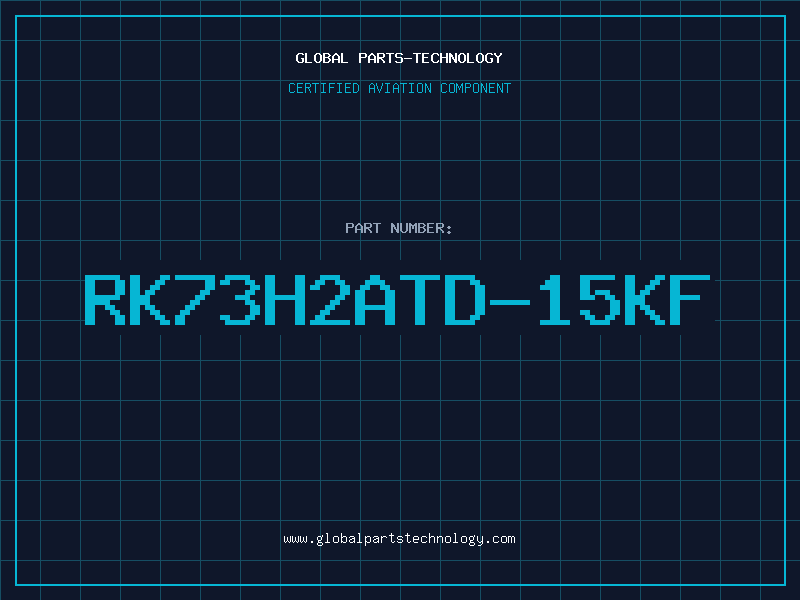 Aviation Part RK73H2ATD-15KF