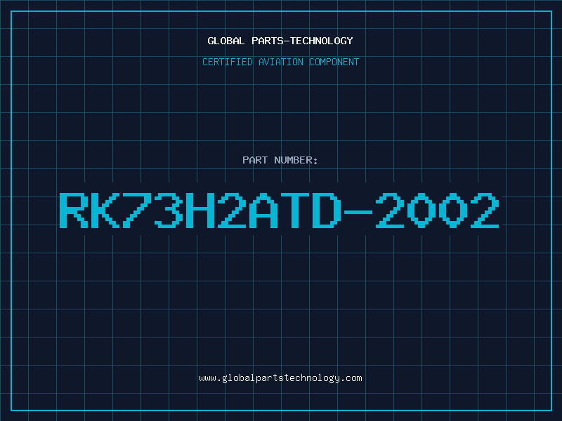 Aviation Part RK73H2ATD-2002