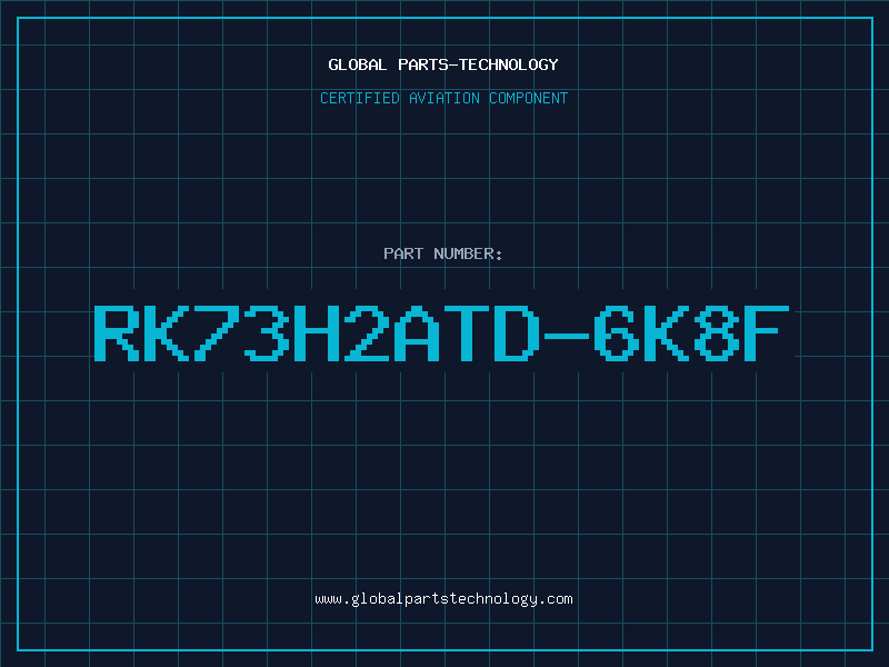 Aviation Part RK73H2ATD-6K8F