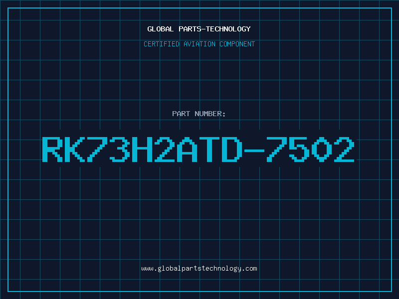 Aviation Part RK73H2ATD-7502