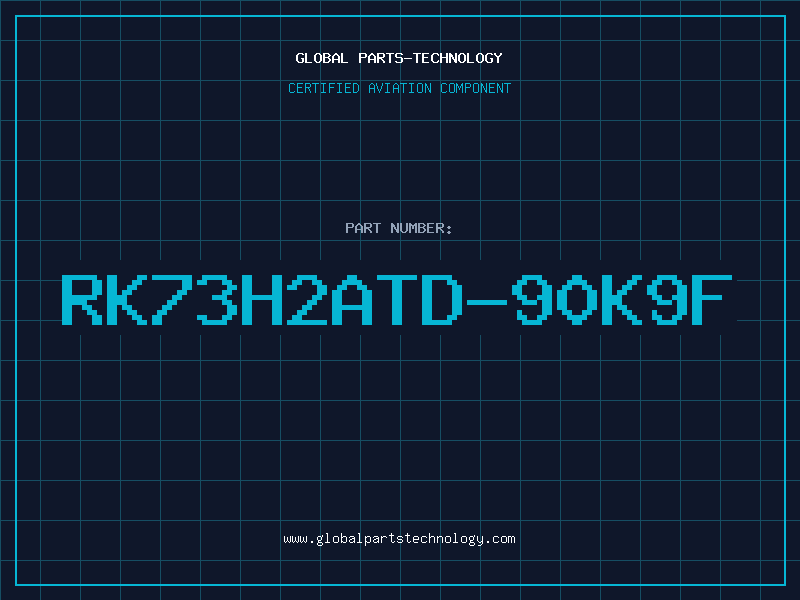 Aviation Part RK73H2ATD-90K9F