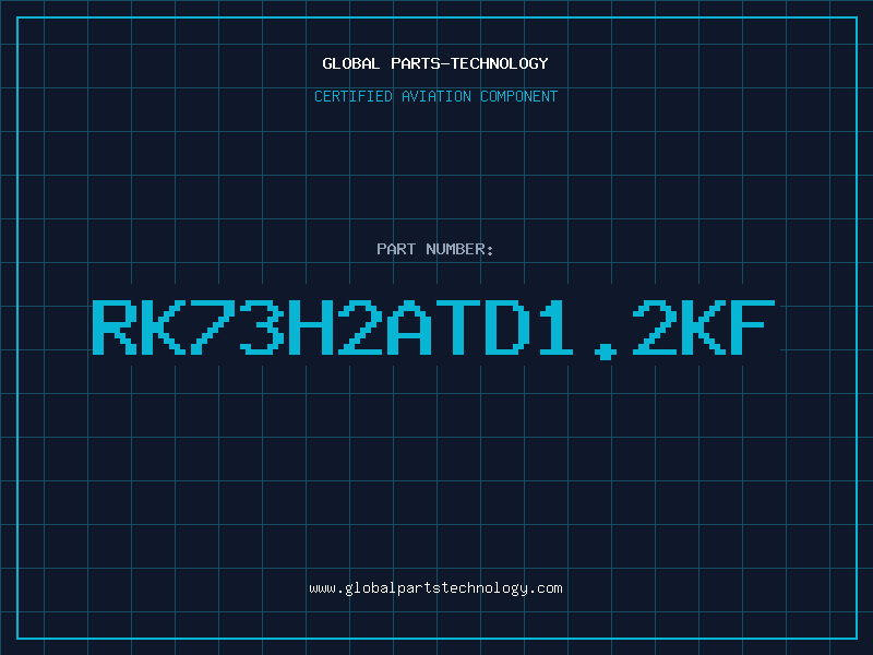Aviation Part RK73H2ATD1.2KF