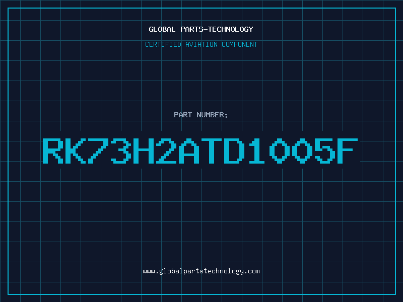 Aviation Part RK73H2ATD1005F