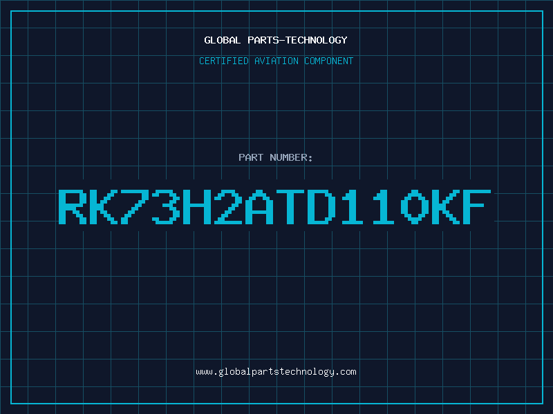 Aviation Part RK73H2ATD110KF
