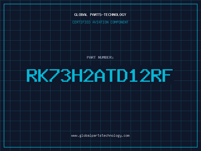 Aviation Part RK73H2ATD12RF