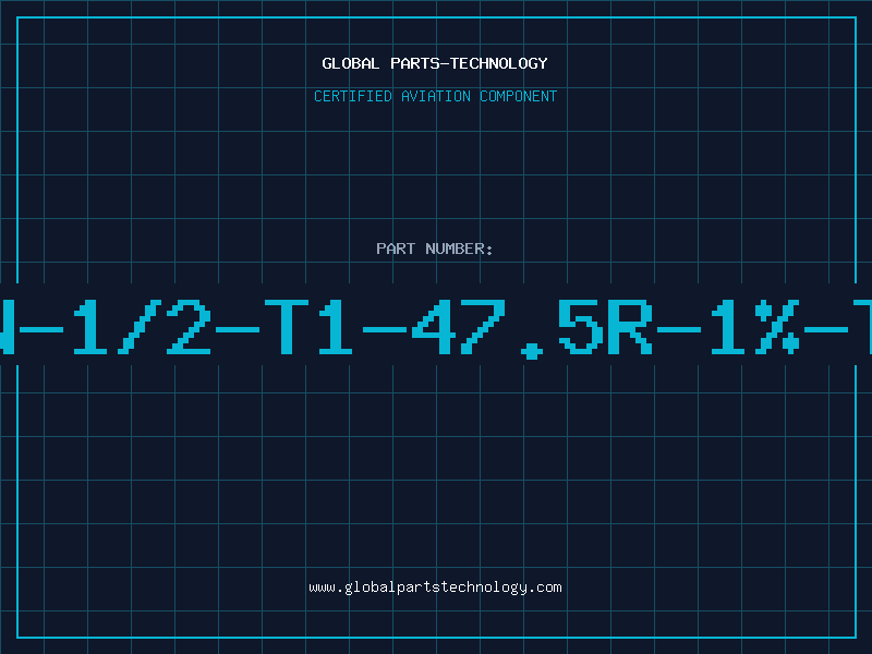 Aviation Part RN-1/2-T1-47.5R-1%-TR