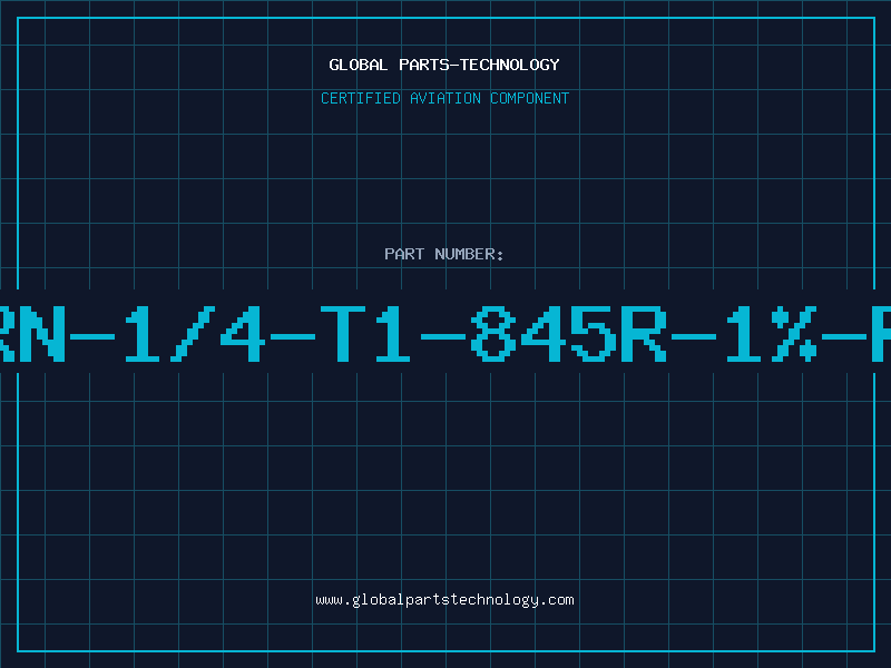 Aviation Part RN-1/4-T1-845R-1%-R