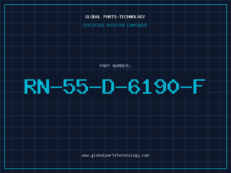 Aviation Part RN-55-D-6190-F