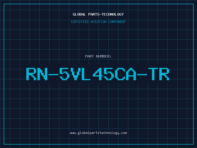 Aviation Part RN-5VL45CA-TR