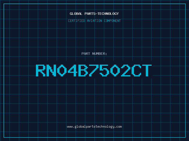 Aviation Part RN04B7502CT