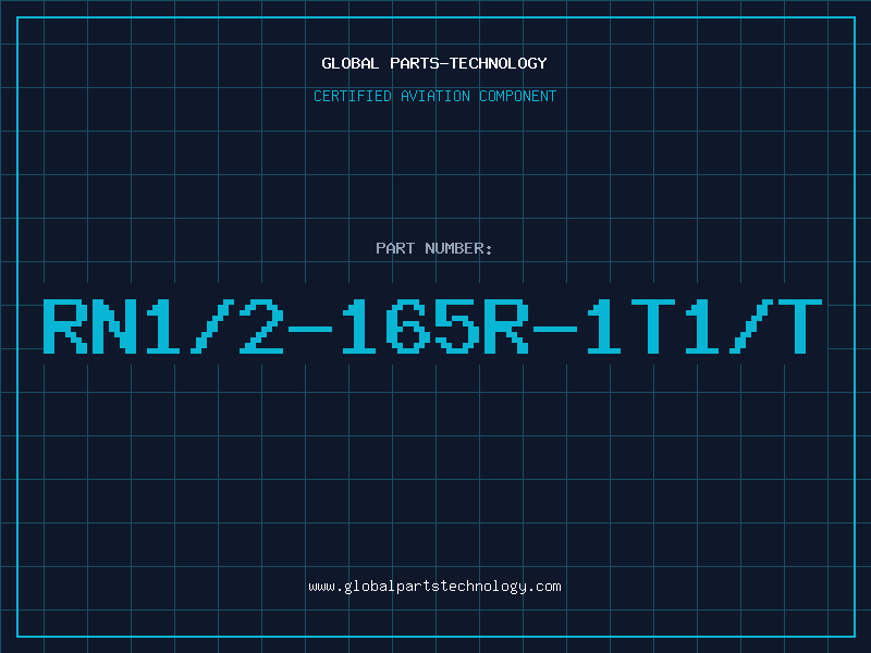 Aviation Part RN1/2-165R-1T1/T