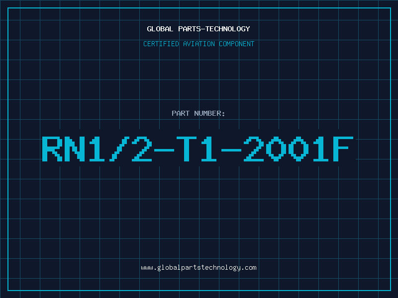 Aviation Part RN1/2-T1-2001F