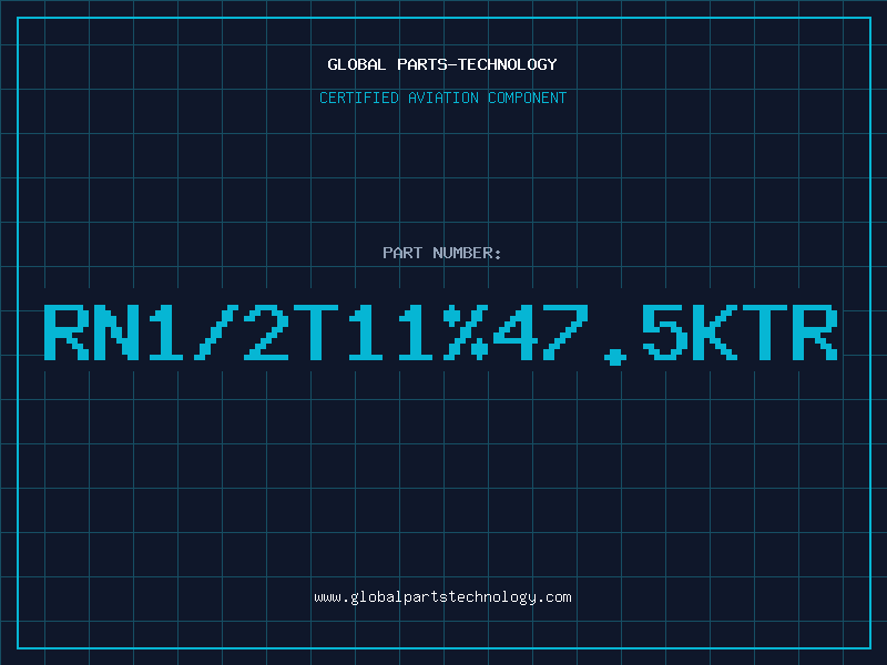 Aviation Part RN1/2T11%47.5KTR