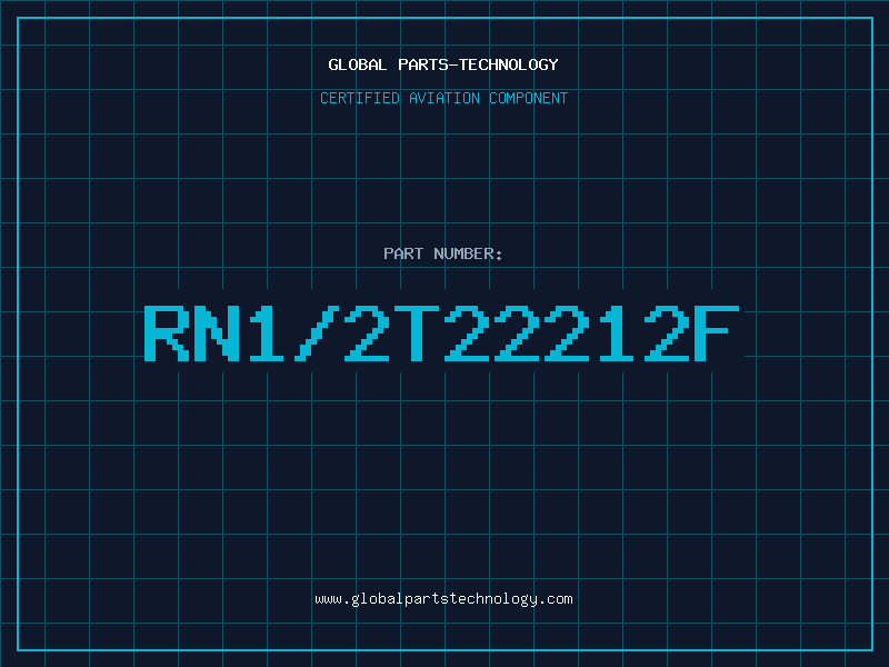 Aviation Part RN1/2T22212F