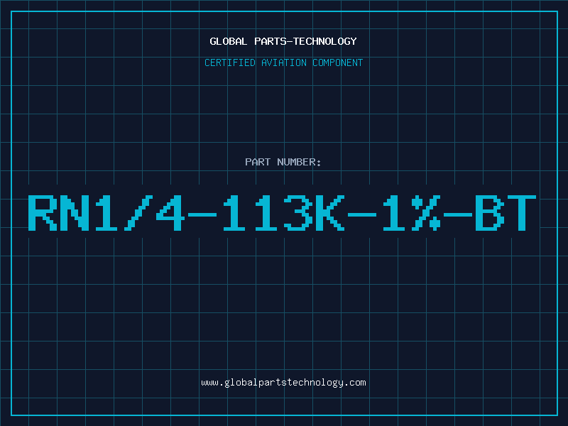 Aviation Part RN1/4-113K-1%-BT