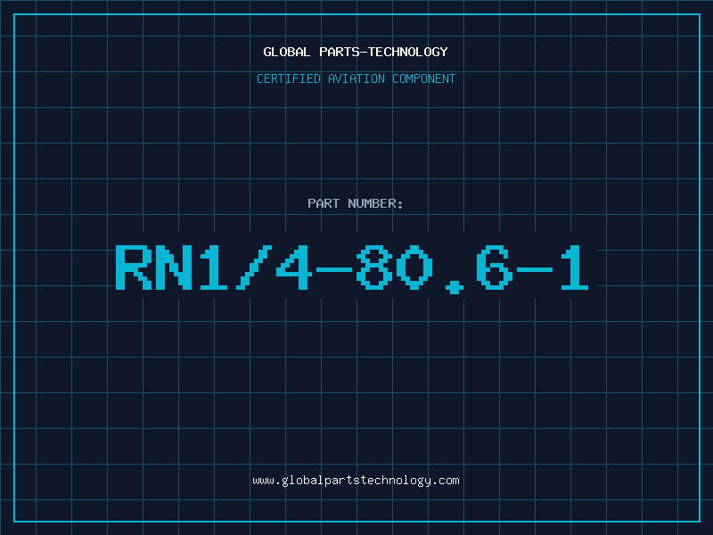 Aviation Part RN1/4-80.6-1