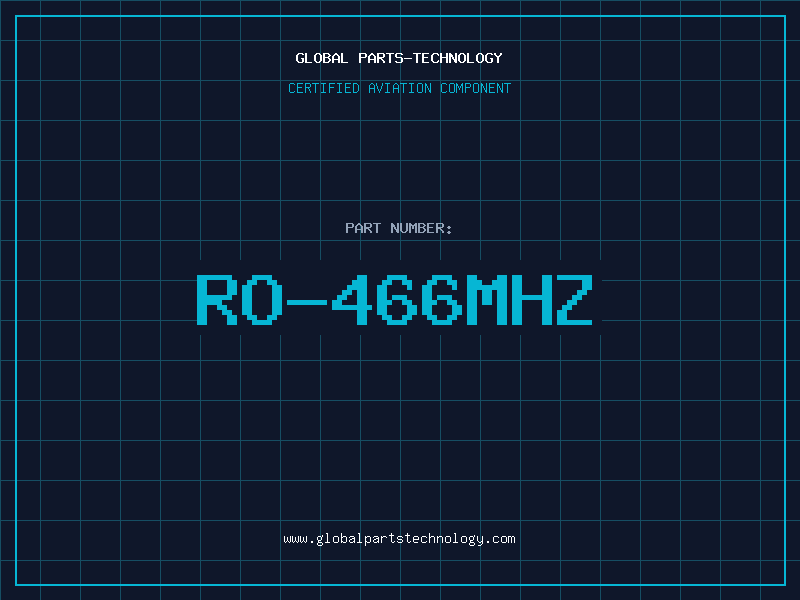 Aviation Part RO-466MHZ