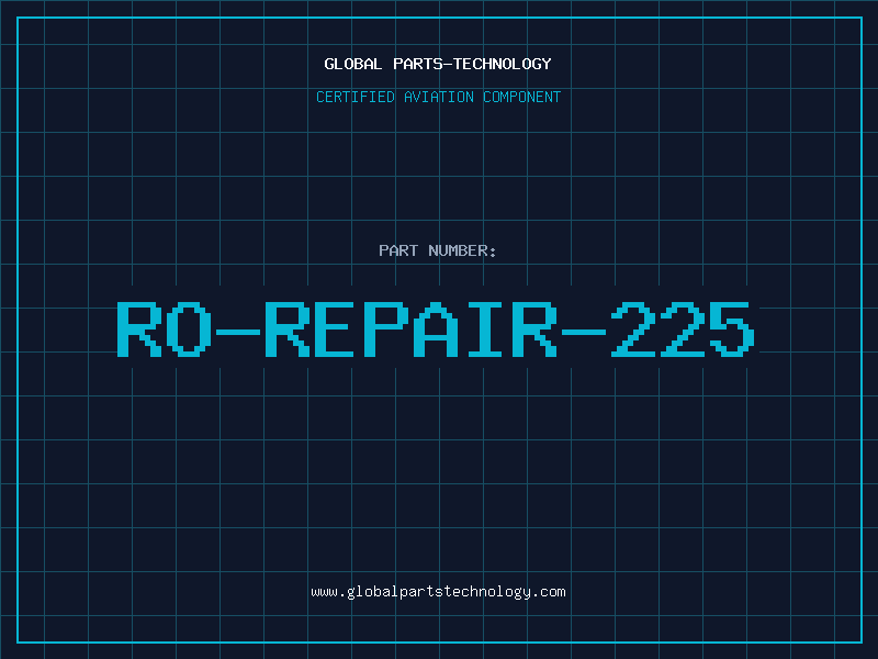 Aviation Part RO-REPAIR-225