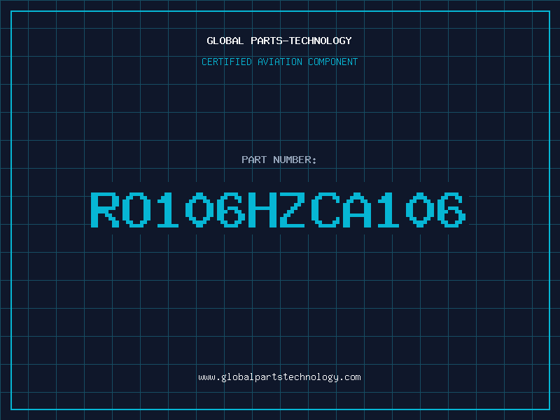 Aviation Part RO106HZCA106