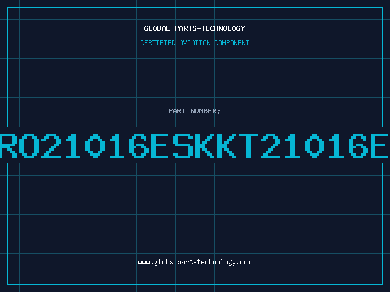 Aviation Part RO21016ESKKT21016E