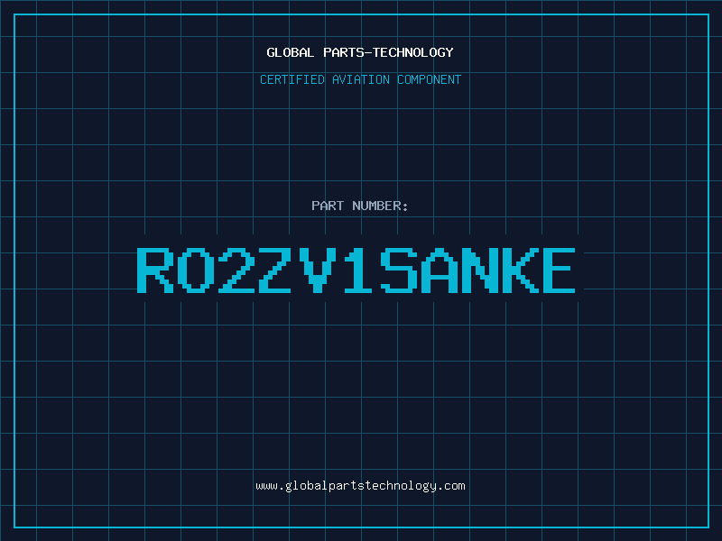 Aviation Part RO2ZV1SANKE