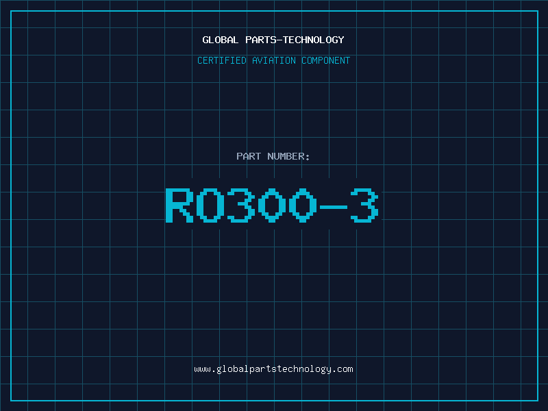 Aviation Part RO300-3