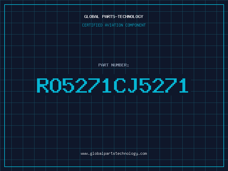 Aviation Part RO5271CJ5271
