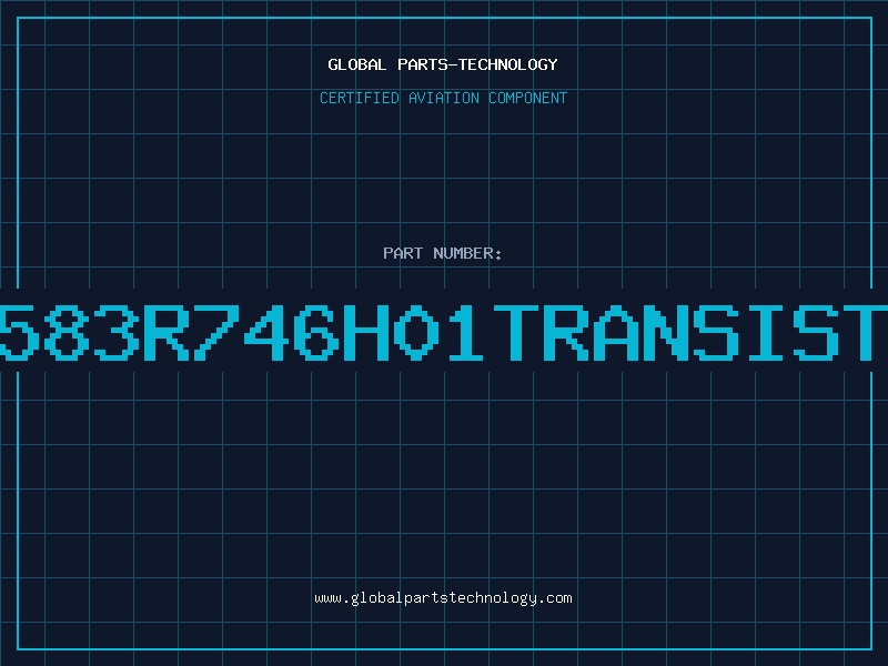 Aviation Part RO583R746H01TRANSISTER