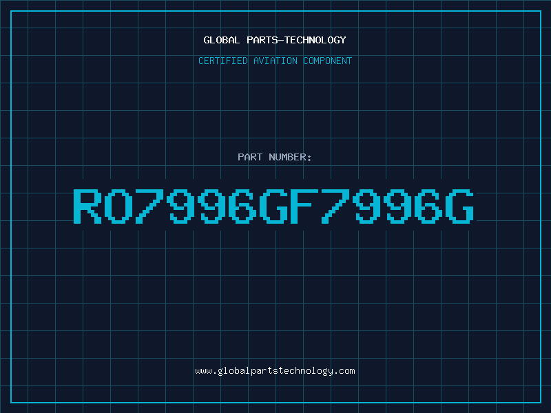 Aviation Part RO7996GF7996G