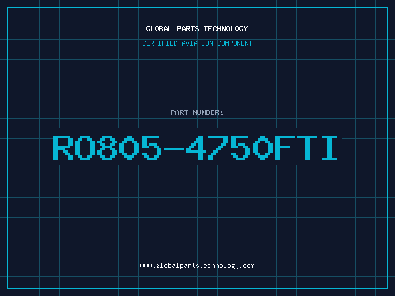 Aviation Part RO805-4750FTI