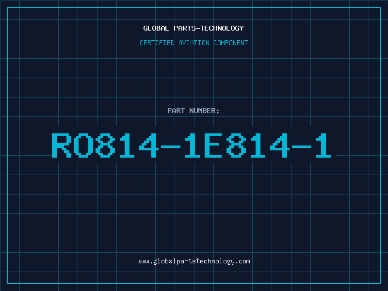 Aviation Part RO814-1E814-1