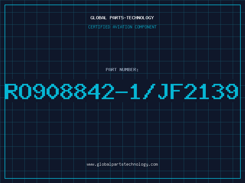 Aviation Part RO908842-1/JF2139