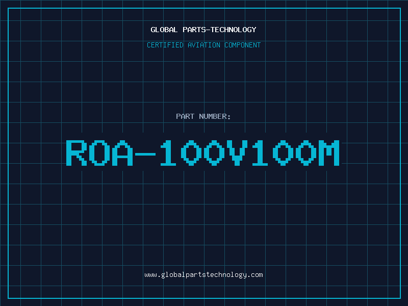 Aviation Part ROA-100V100M