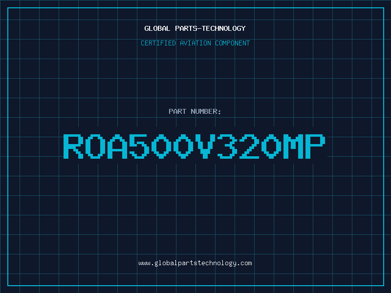 Aviation Part ROA500V320MP