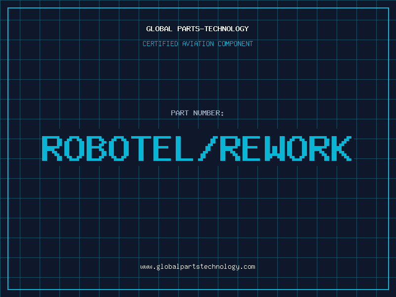 Aviation Part ROBOTEL/REWORK