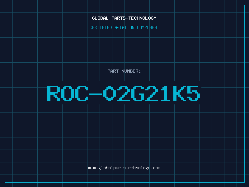 Aviation Part ROC-02G21K5