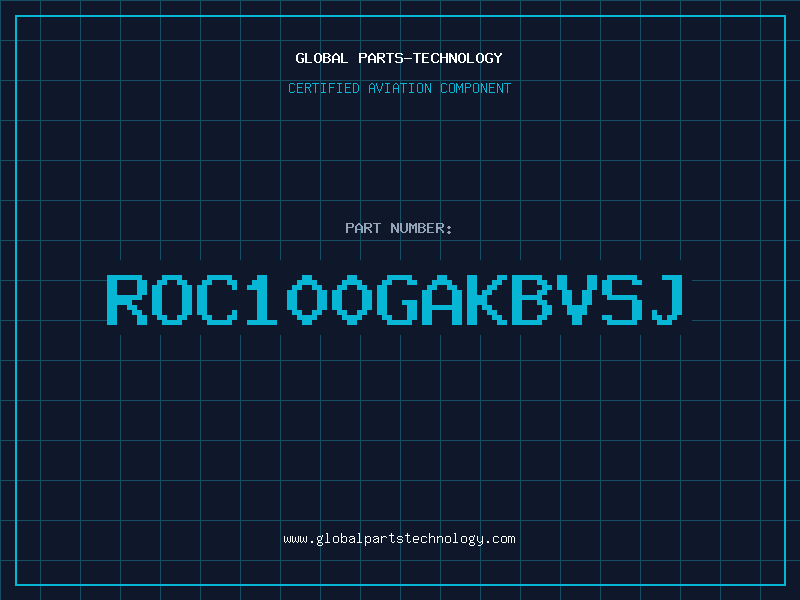 Aviation Part ROC100GAKBVSJ