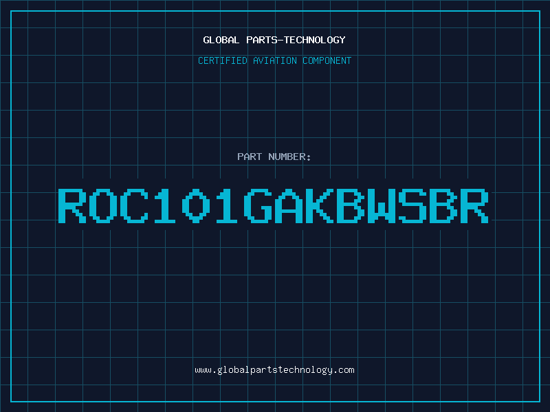 Aviation Part ROC101GAKBWSBR